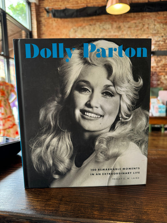 Dolly Parton 100 Remarkable Moments Book