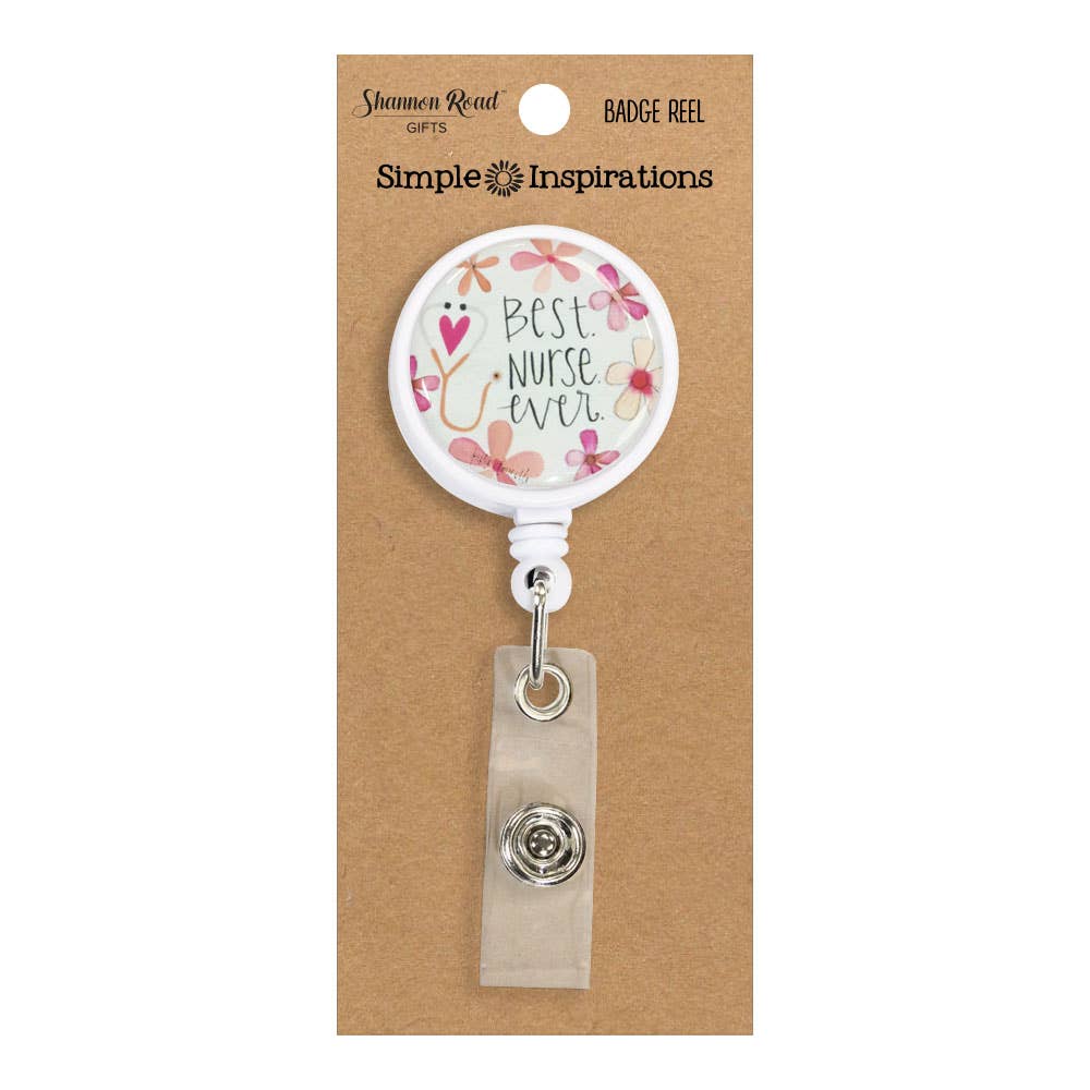 Best Nurse Ever Badge Reel