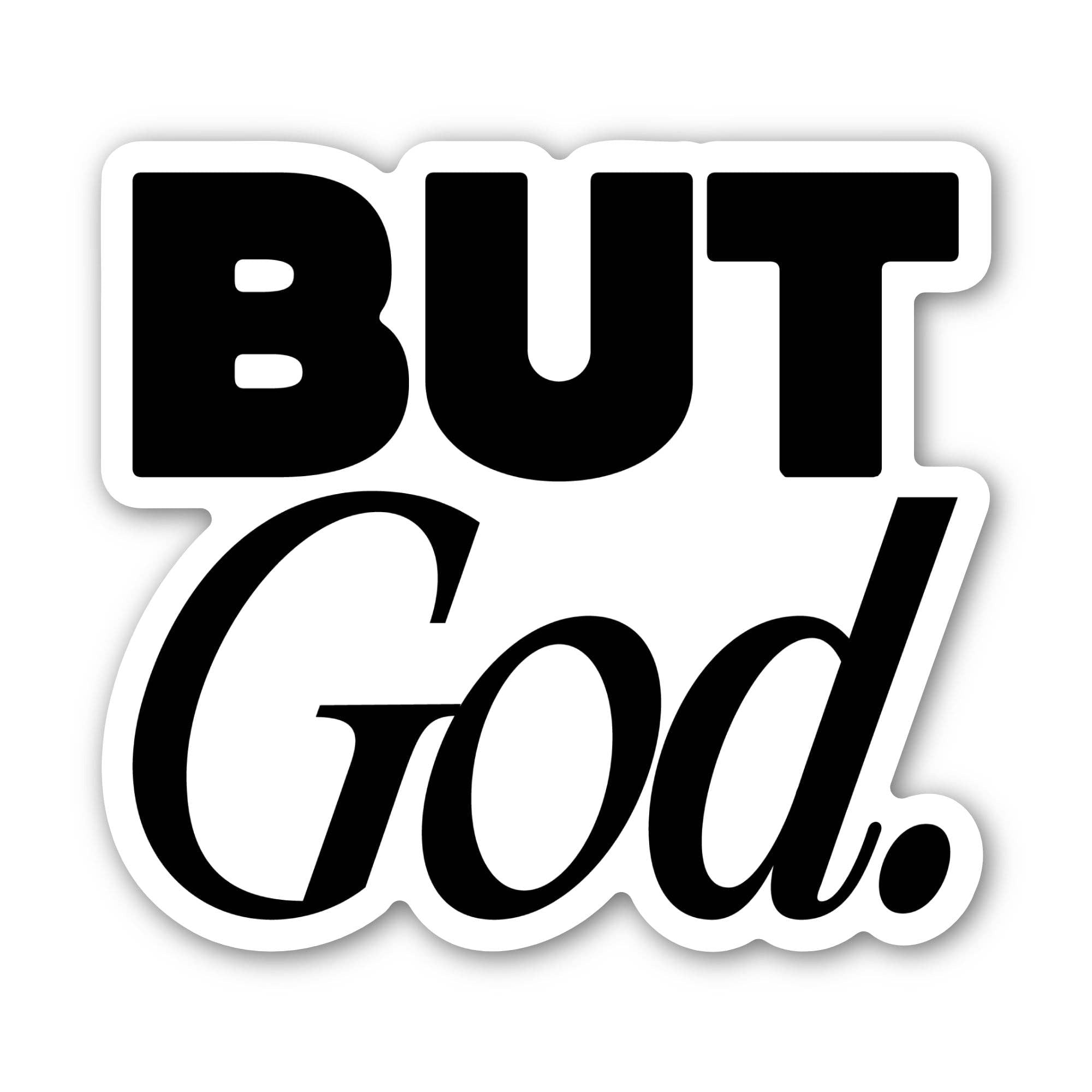 But God. Christian Faith Sticker