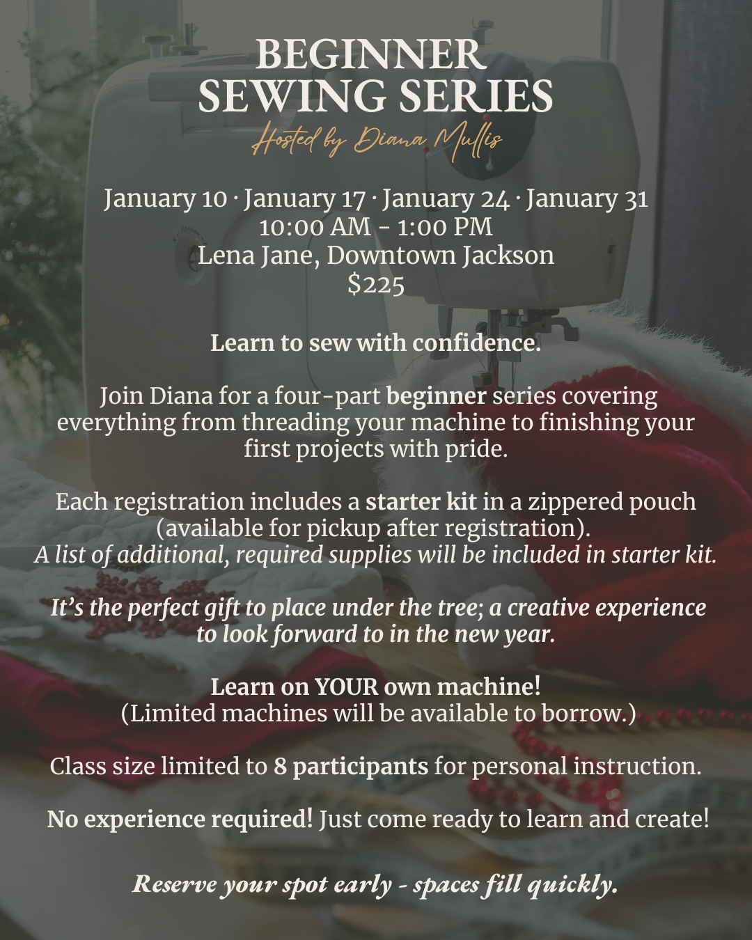 Beginner Sewing Class - 4 Part Series
