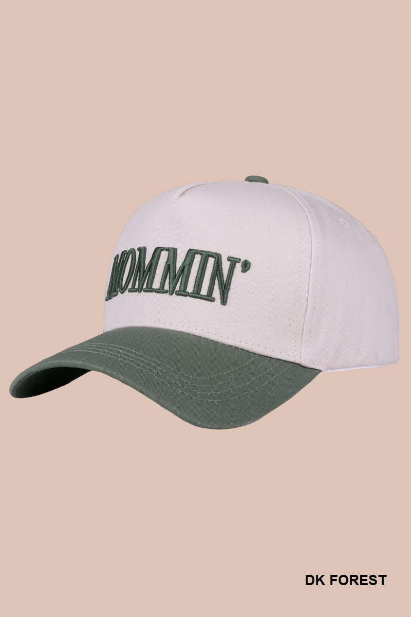 Mommin' Hat
