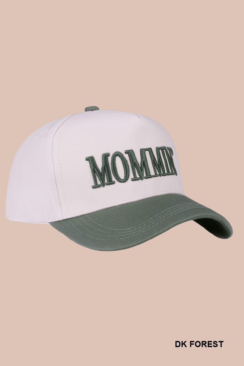 Mommin' Hat