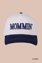Mommin' Hat