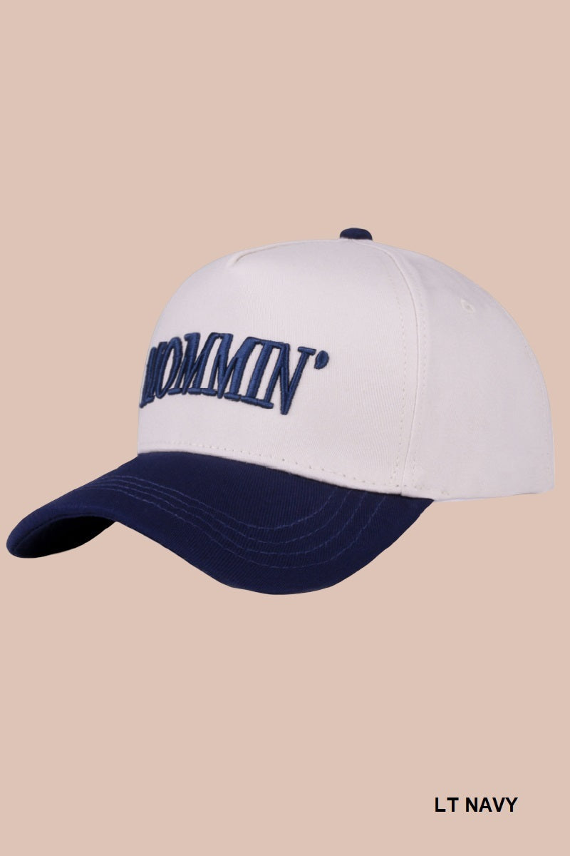 Mommin' Hat