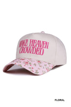 Make Heaven Crowded Hat