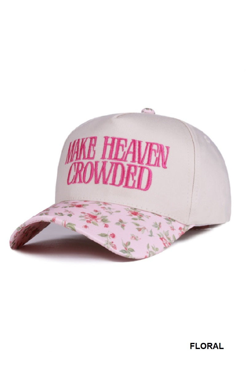 Make Heaven Crowded Hat