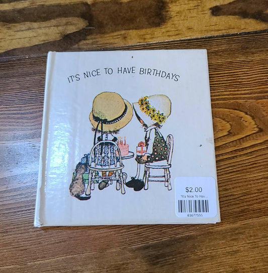 "It's Nice To Have Birthdays" Book